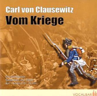 Cover: 9783939696056 | Vom Kriege, Audio-CD | Der Klassiker der Militärtheorie | Clausewitz