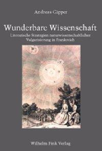 Cover: 9783770537167 | Wunderbare Wissenschaft | Andreas Gipper | Taschenbuch | 378 S. | 2002