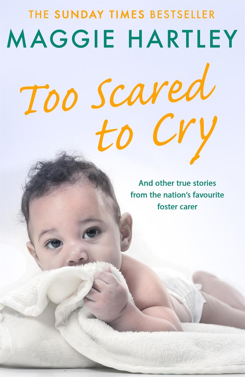Cover: 9781409179818 | Too Scared To Cry | Maggie Hartley | Taschenbuch | Englisch | 2018