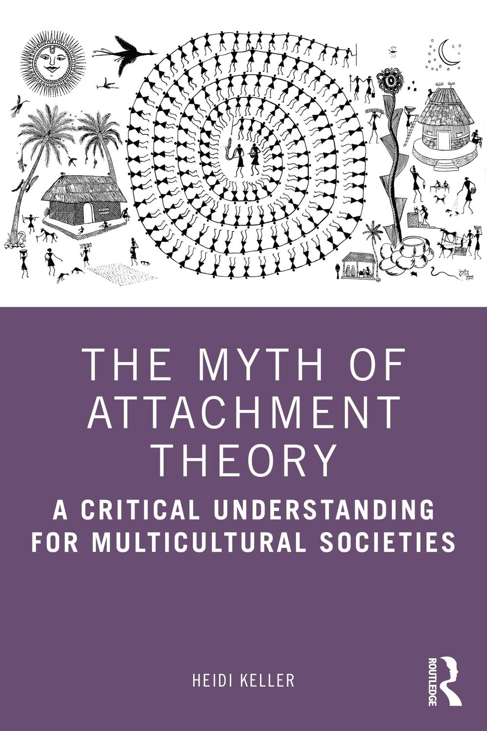 Cover: 9780367764784 | The Myth of Attachment Theory | Heidi Keller | Taschenbuch | Englisch