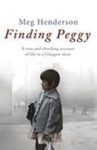 Cover: 9780552141857 | Finding Peggy | A Glasgow Childhood | Meg Henderson | Taschenbuch