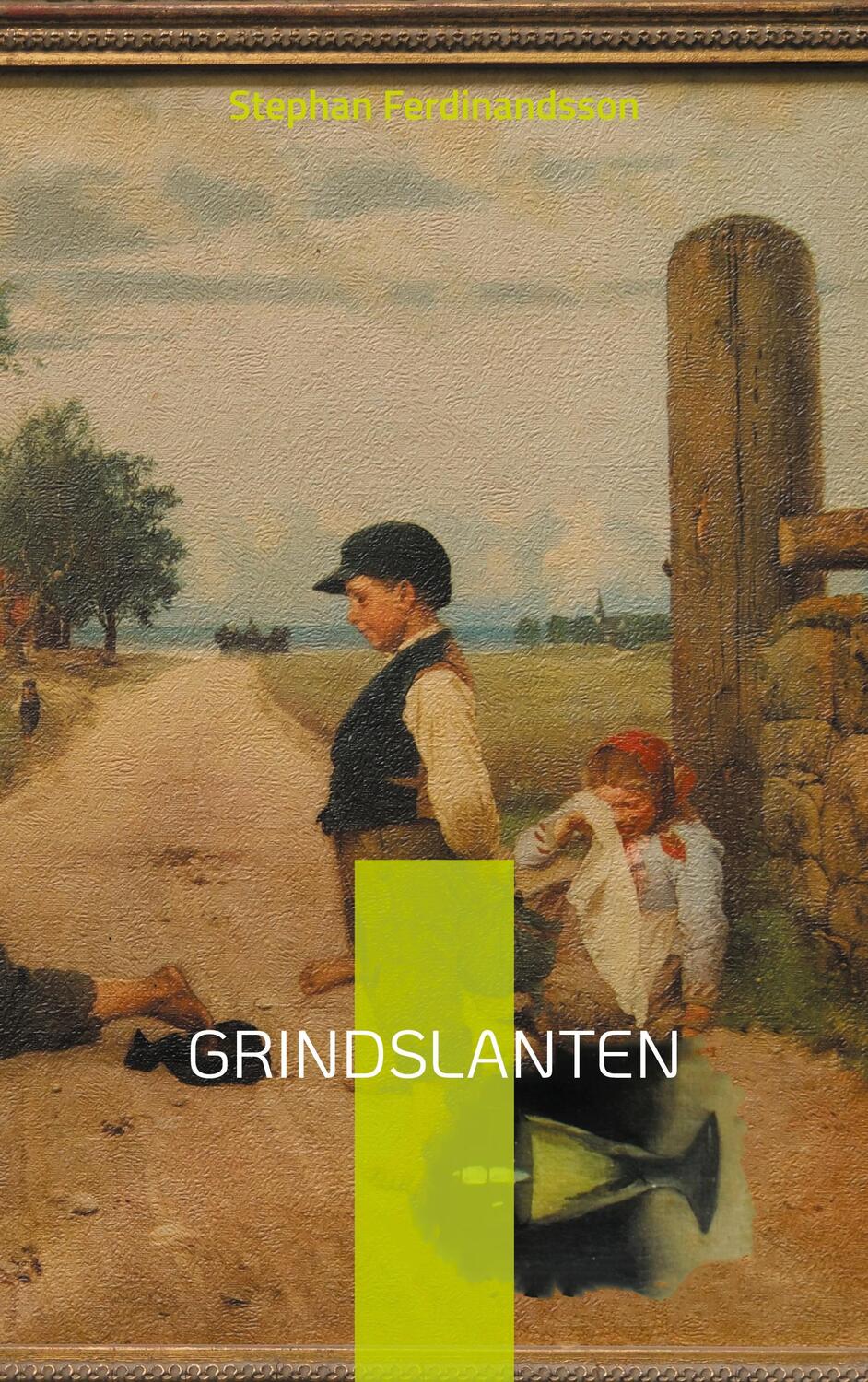 Cover: 9783759721365 | Grindslanten | Stephan Ferdinandsson | Taschenbuch | Paperback | 2024