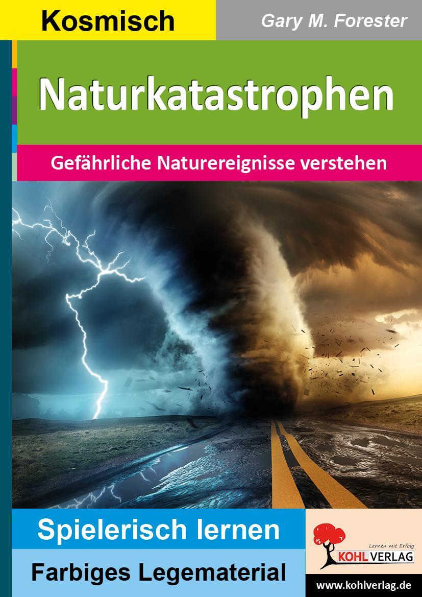 Cover: 9783985581733 | Naturkatastrophen | Gefährliche Naturereignisse verstehen | Forester