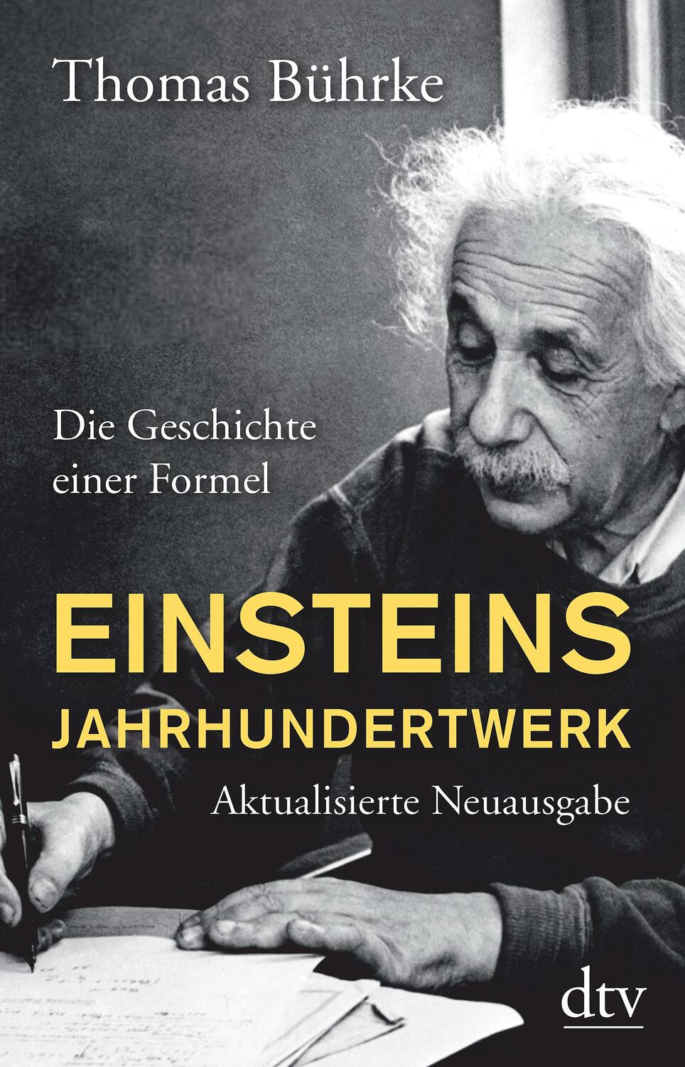 Cover: 9783423348980 | Einsteins Jahrhundertwerk | Die Geschichte einer Formel | Bührke