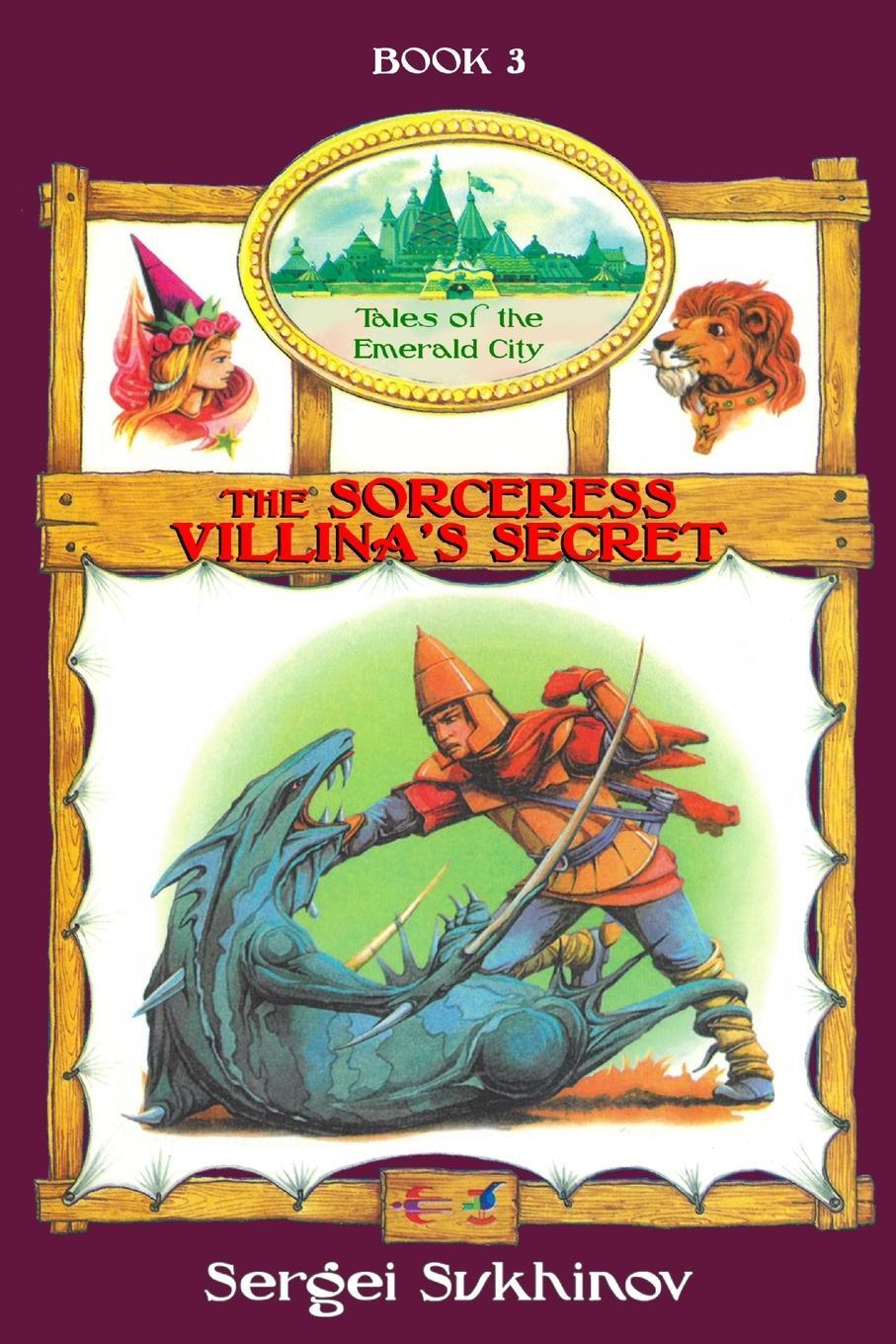 Cover: 9781878941213 | The Sorceress Villina's Secret | Sergei Sukhinov | Taschenbuch | 2013