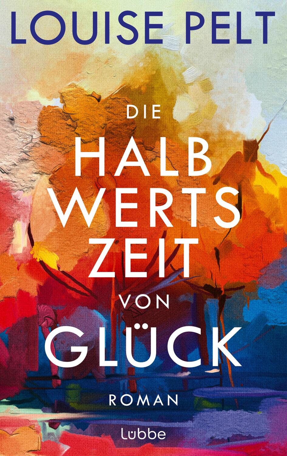 Cover: 9783757700225 | Die Halbwertszeit von Glück | Louise Pelt | Buch | 432 S. | Deutsch