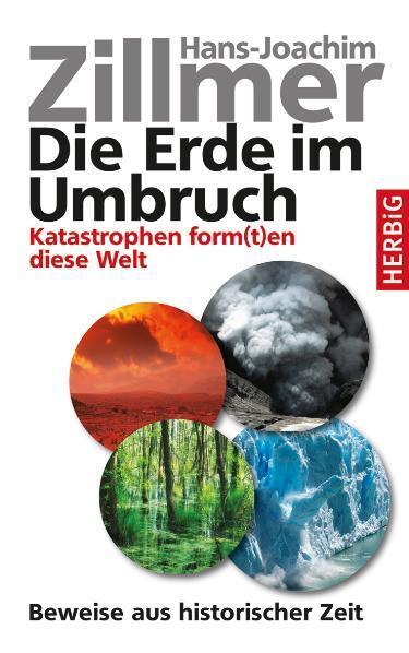 Cover: 9783776626728 | Die Erde im Umbruch | Hans-Joachim Zillmer | Buch | Deutsch | 2011