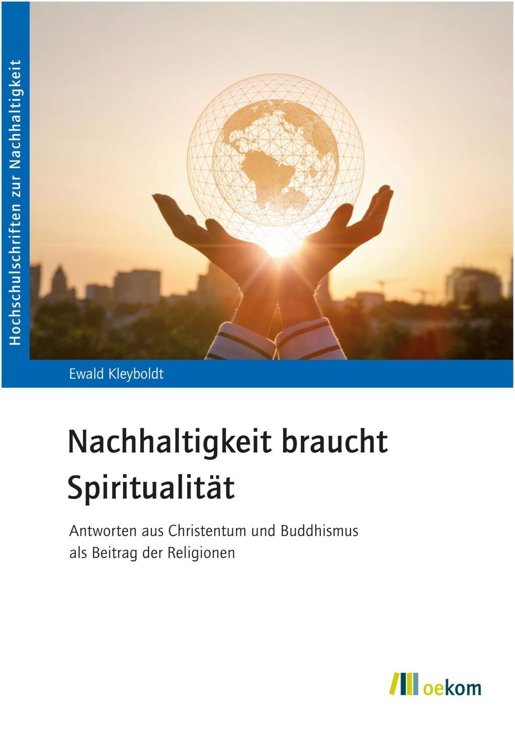 Cover: 9783962381684 | Nachhaltigkeit braucht Spiritualität | Ewald Kleyboldt | Taschenbuch