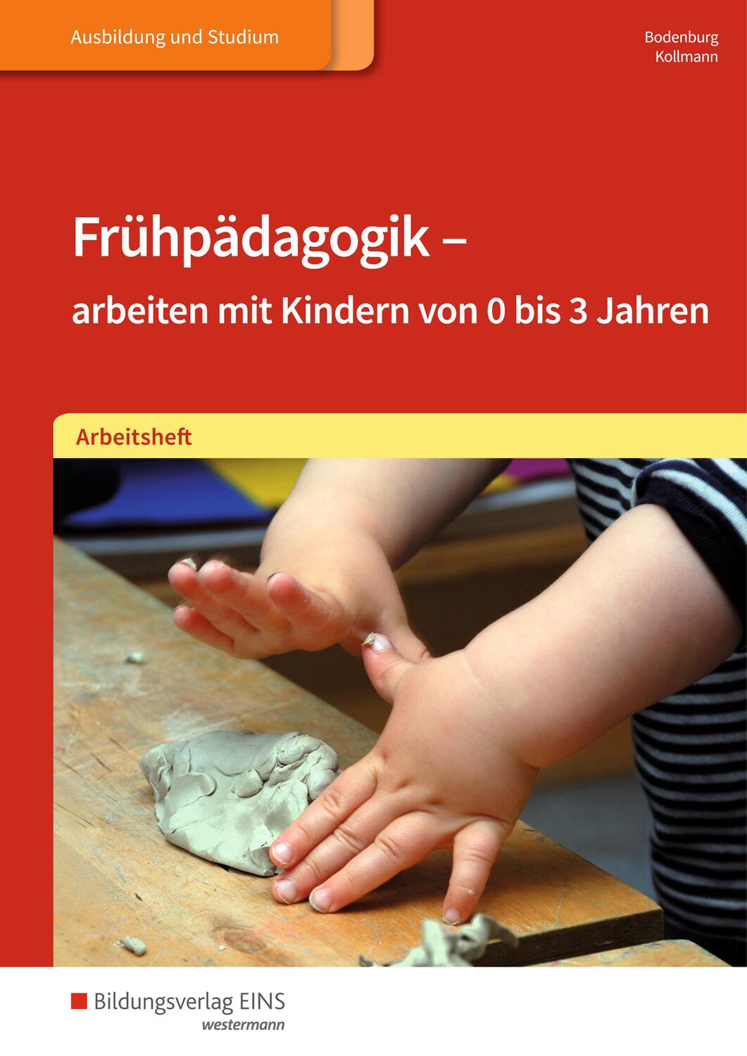 Cover: 9783427507390 | Frühpädagogik - arbeiten mit Kindern von 0 bis 3 Jahren. Arbeitsheft