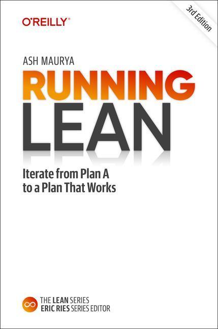 Cover: 9781098108779 | Running Lean | Iterate from Plan A to a Plan That Works | Ash Maurya