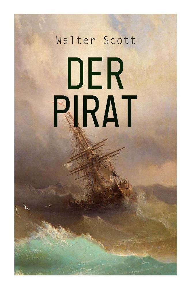 Cover: 9788027374892 | Der Pirat | Historischer Roman | Walter Scott | Taschenbuch | Deutsch