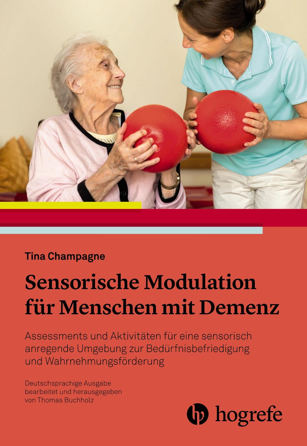 Cover: 9783456859880 | Sensorische Modulation für Menschen mit Demenz | Tina Champagne | Buch