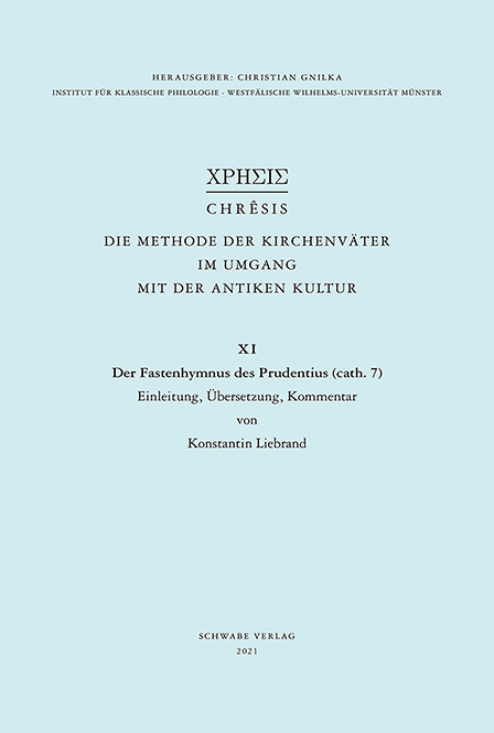 Cover: 9783796543494 | Der Fastenhymnus des Prudentius (cath. 7) | Konstantin Liebrand | Buch