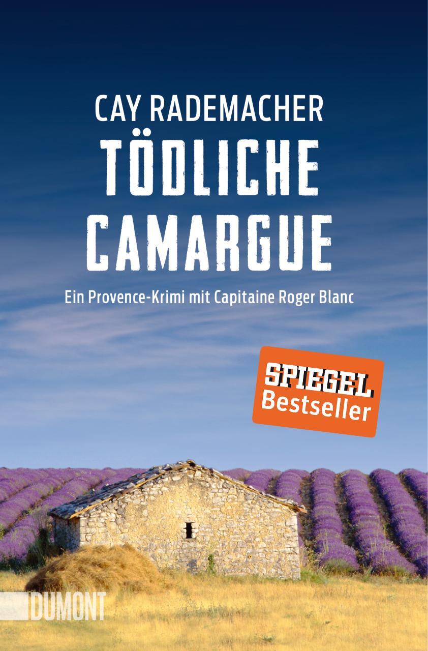 Cover: 9783832163624 | Tödliche Camargue | Ein Provence-Krimi mit Capitaine Roger Blanc 02