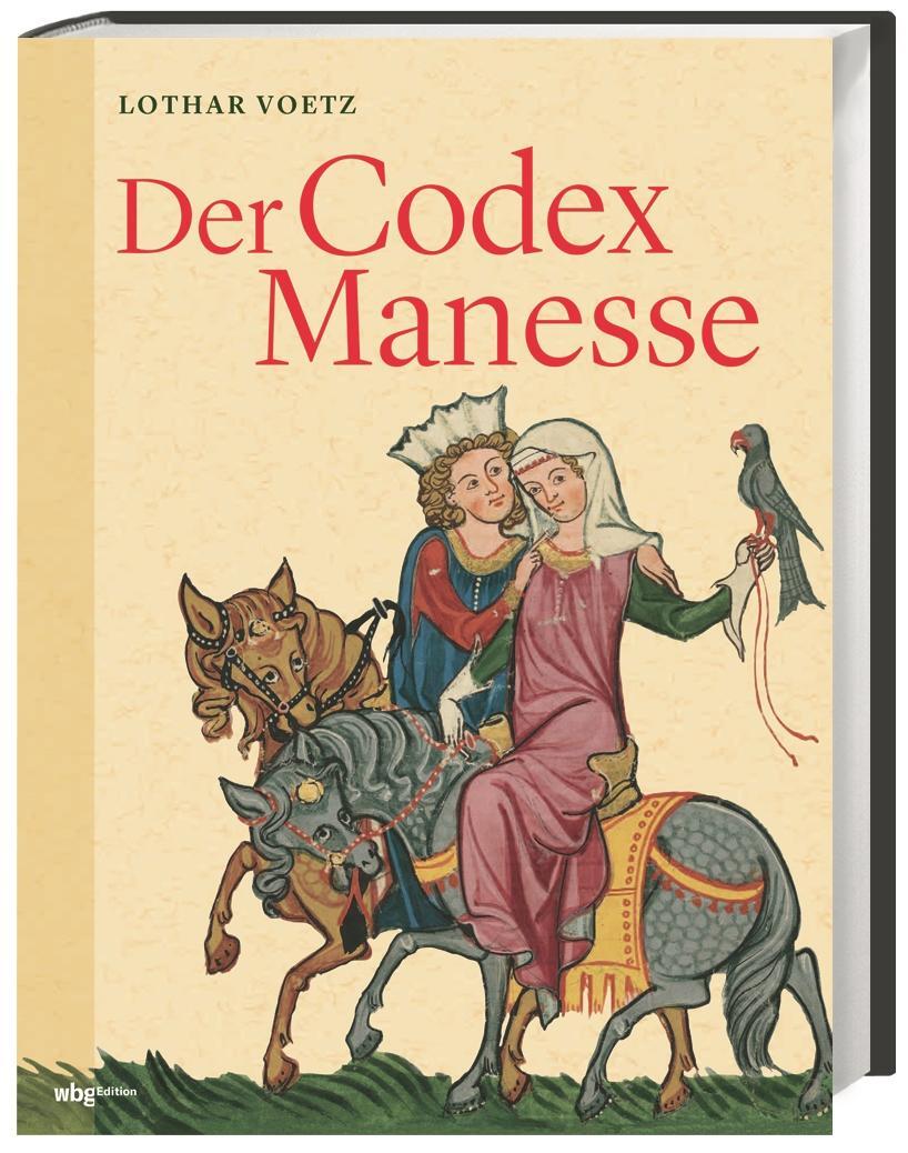 Cover: 9783534289028 | Der Codex Manesse | Die berühmteste Liederhandschrift des Mittelalters