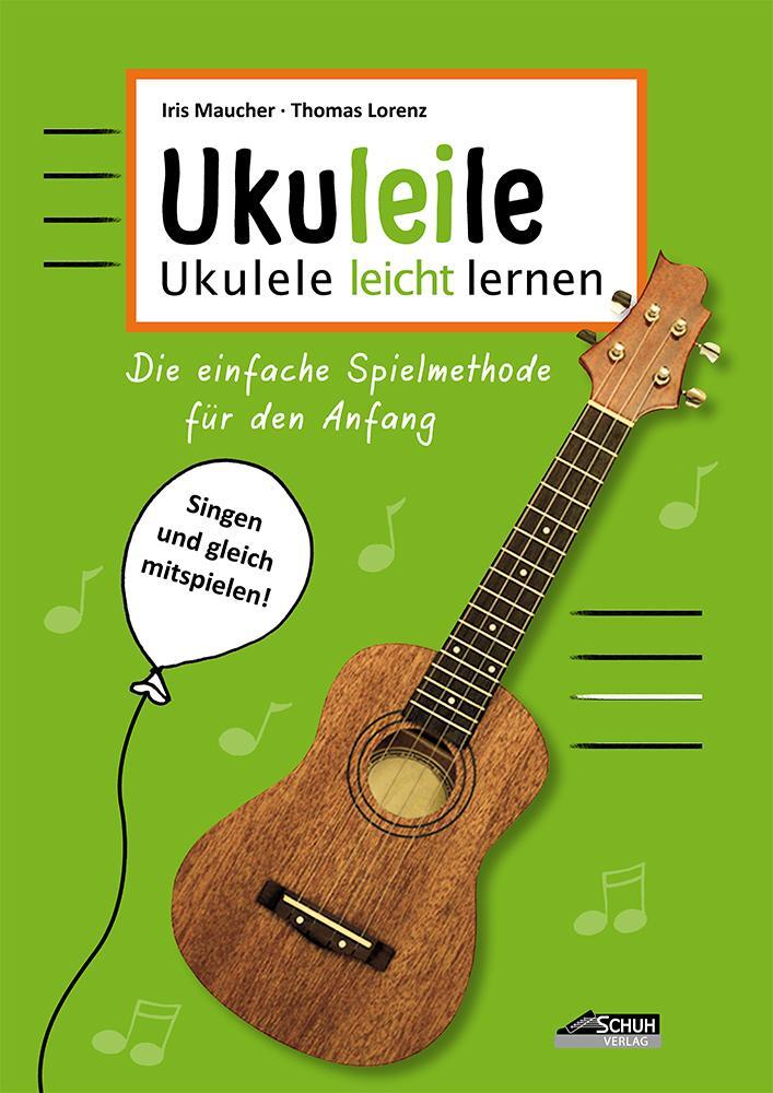 Cover: 9783931862879 | Ukulele | Ukulele leicht lernen | Iris Maucher (u. a.) | Broschüre