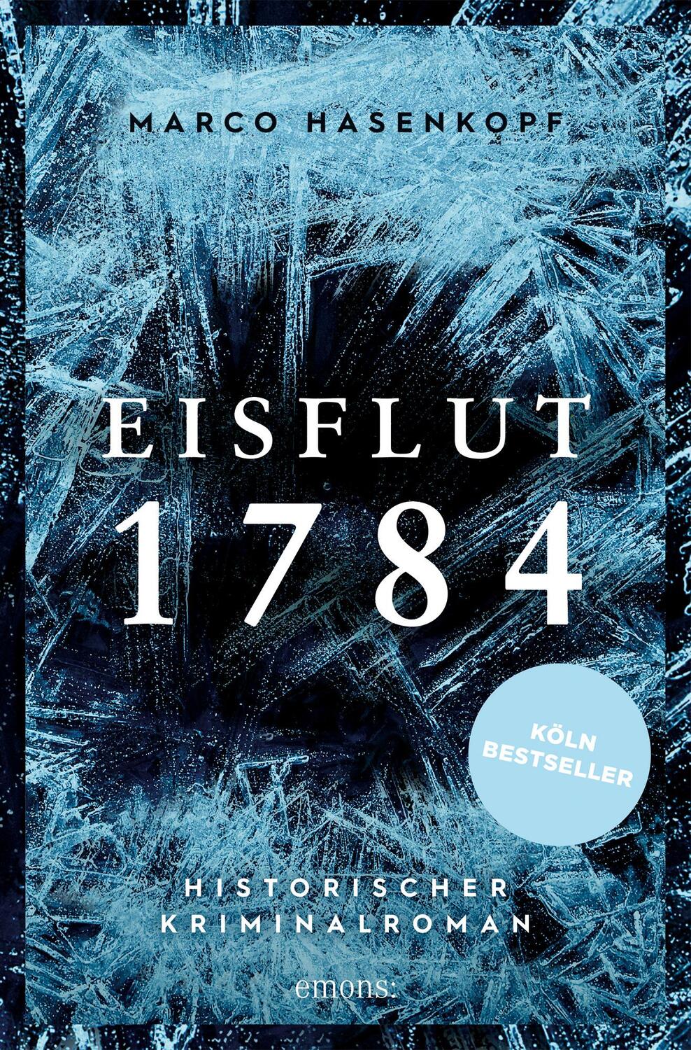 Cover: 9783740811693 | Eisflut 1784 | Historischer Kriminalroman | Marco Hasenkopf | Buch