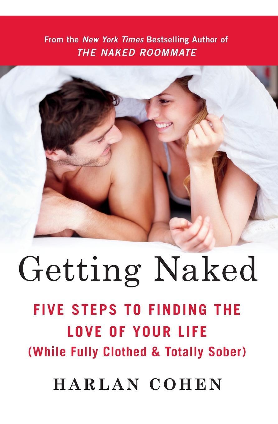 Cover: 9780312611781 | Getting Naked | Harlan Cohen | Taschenbuch | Paperback | Englisch