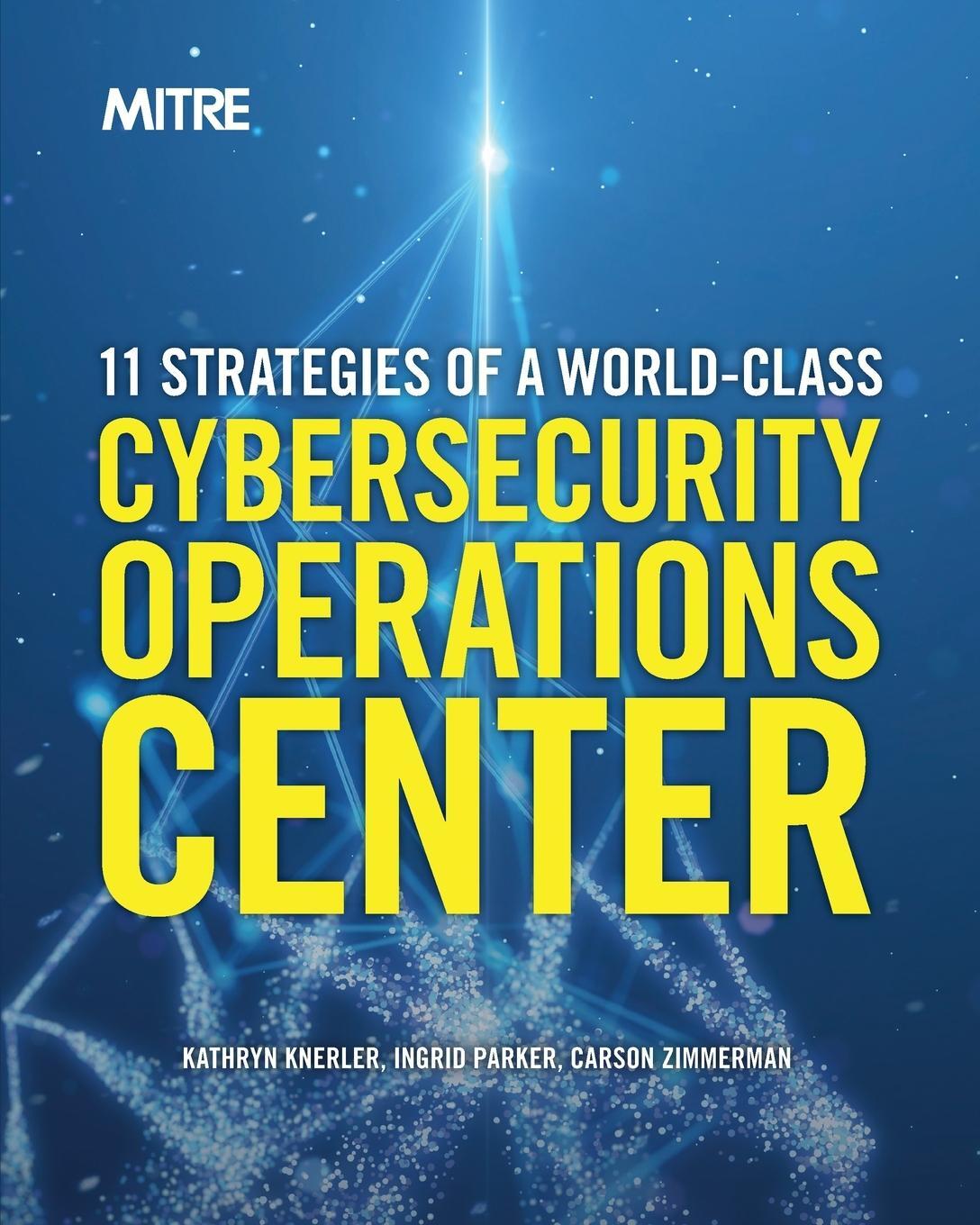Cover: 9798985645040 | 11 Strategies of a World-Class Cybersecurity Operations Center | Buch