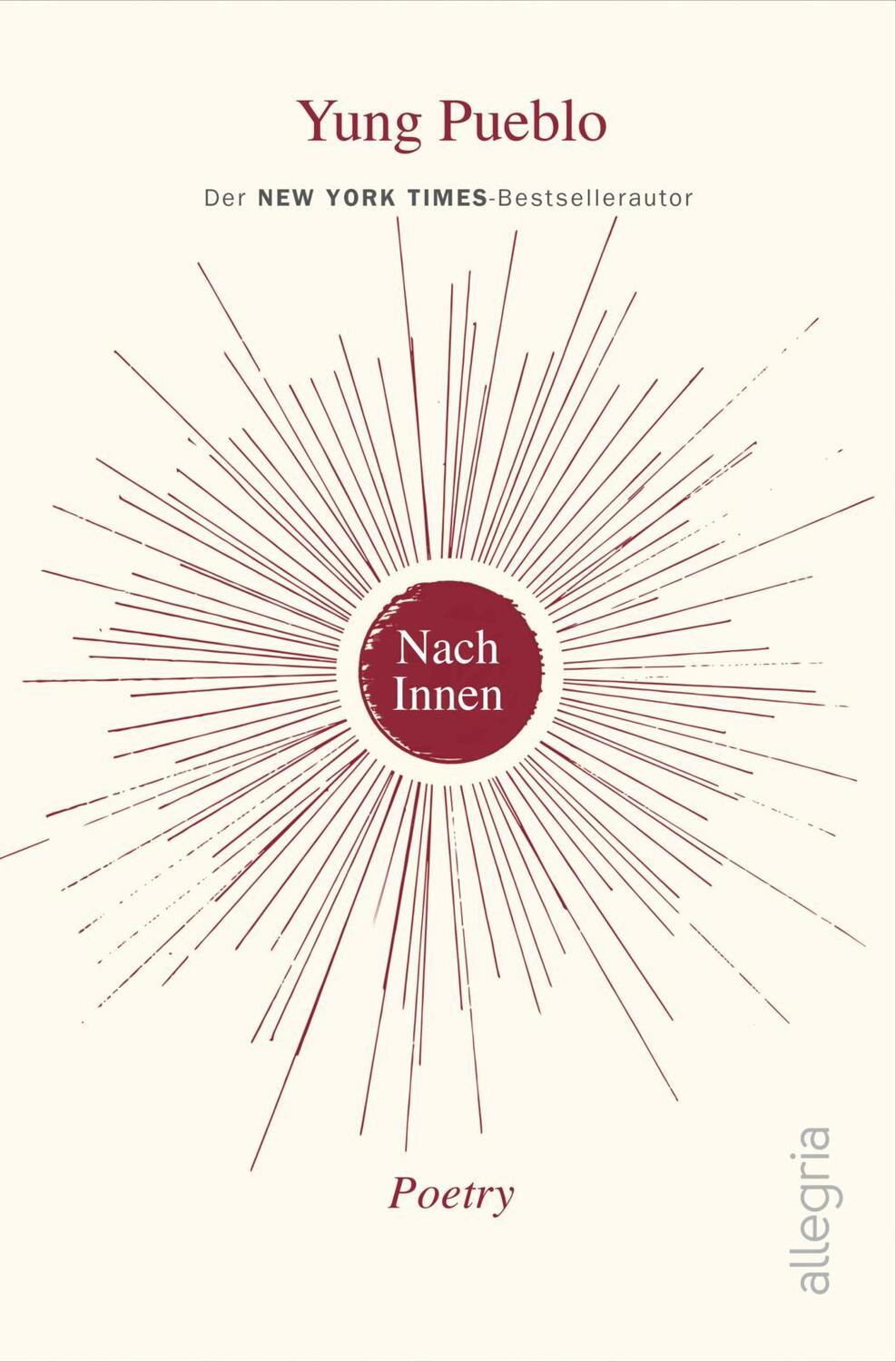 Cover: 9783793424482 | Nach Innen | Yung Pueblo | Buch | 240 S. | Deutsch | 2022 | Allegria