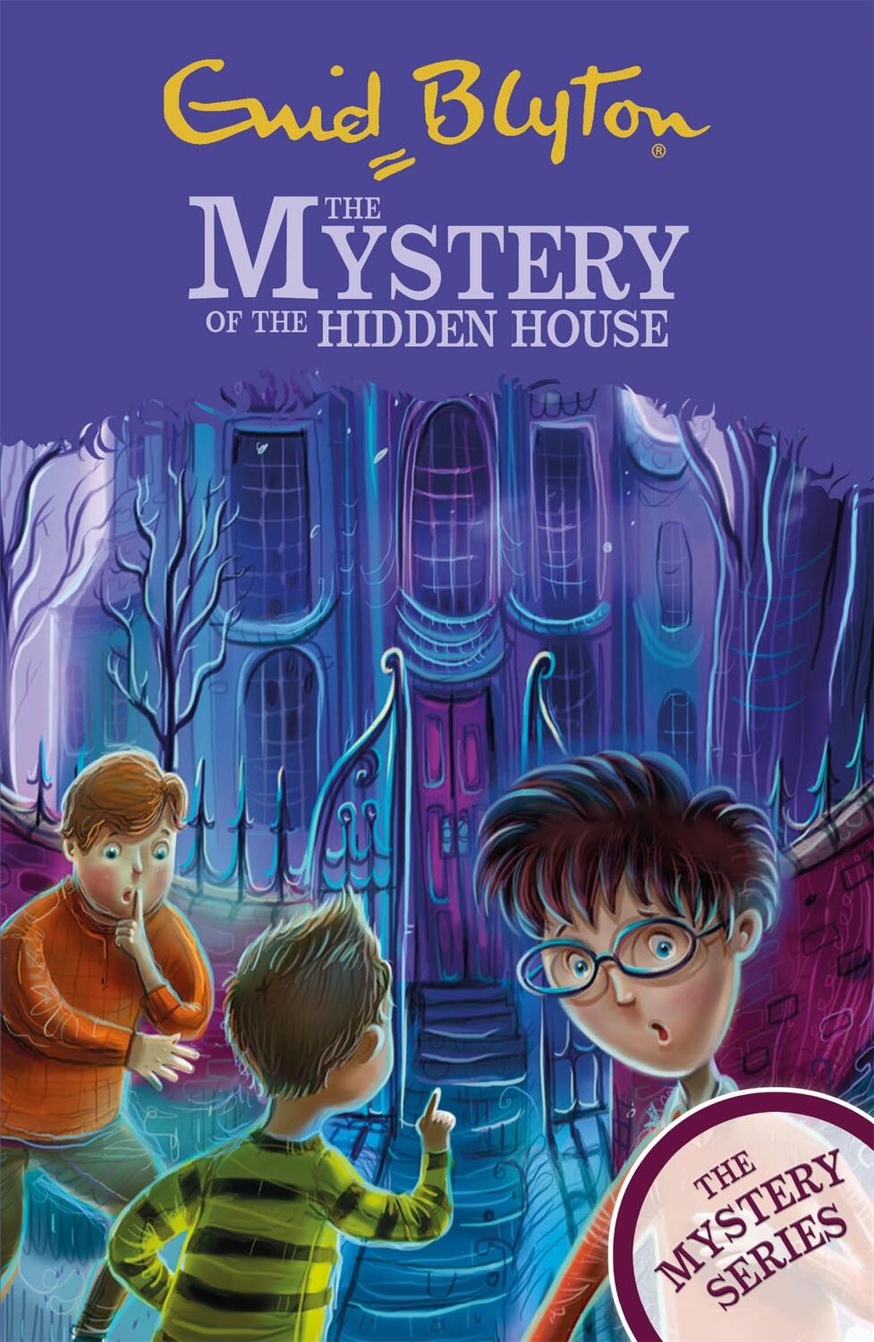 Cover: 9781444960433 | The Find-Outers: The Mystery Series: The Mystery of the Hidden House
