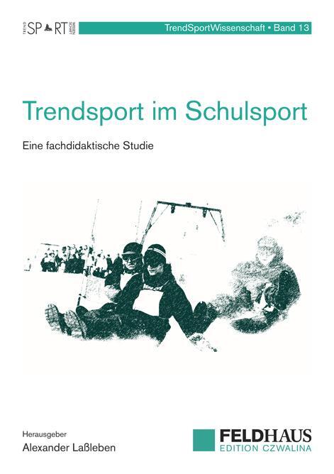 Cover: 9783880205239 | Trendsport im Schulsport | Eine fachdidaktische Studie | Lassleben