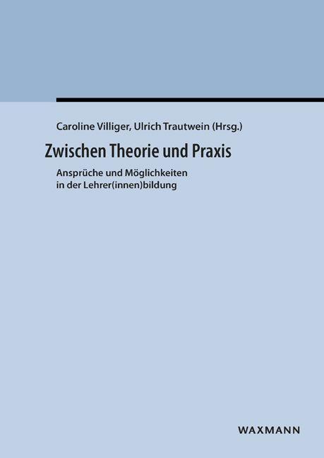 Cover: 9783830930693 | Zwischen Theorie und Praxis | Taschenbuch | 244 S. | Deutsch | 2015