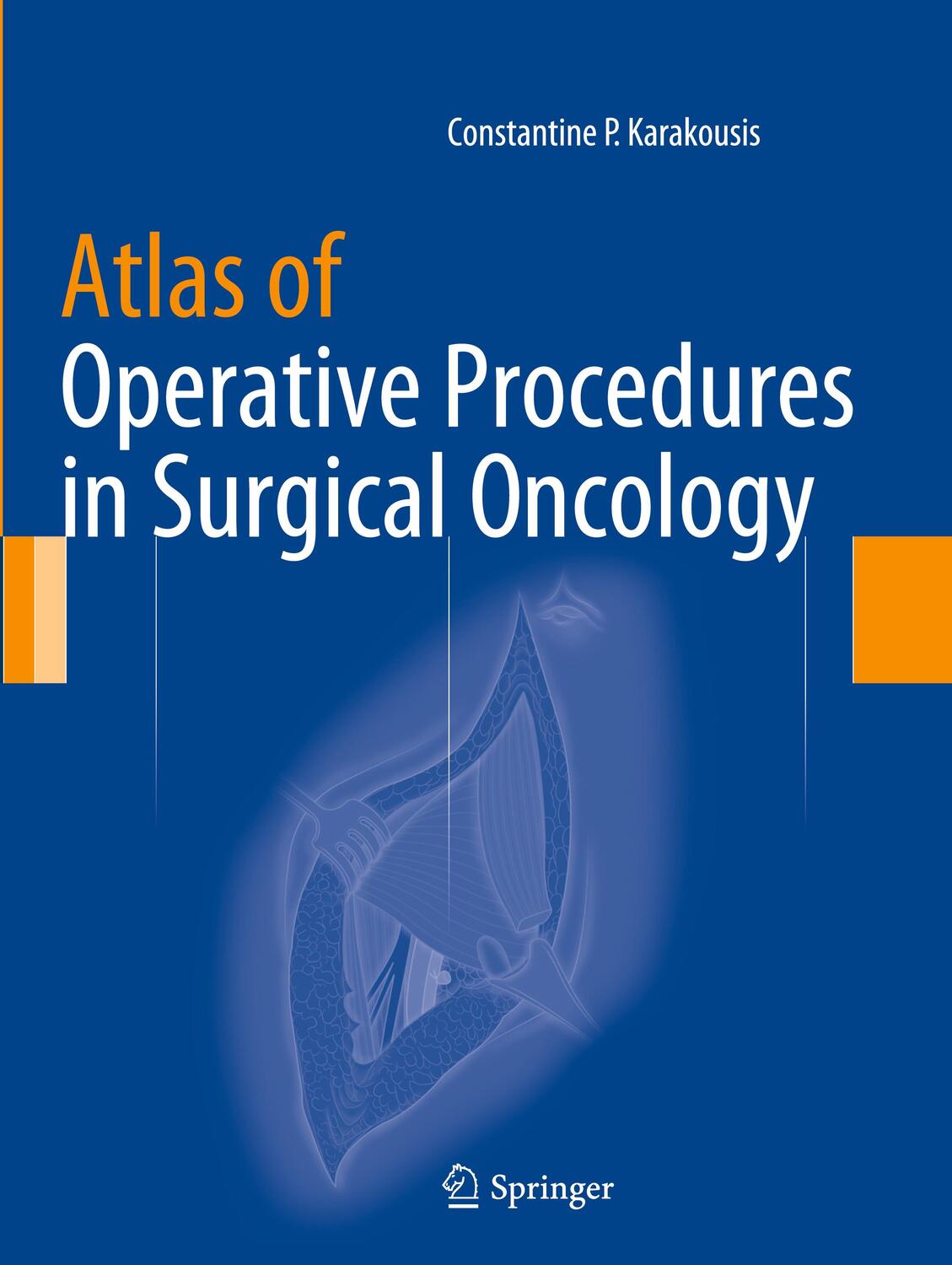 Cover: 9781493953714 | Atlas of Operative Procedures in Surgical Oncology | Karakousis | Buch