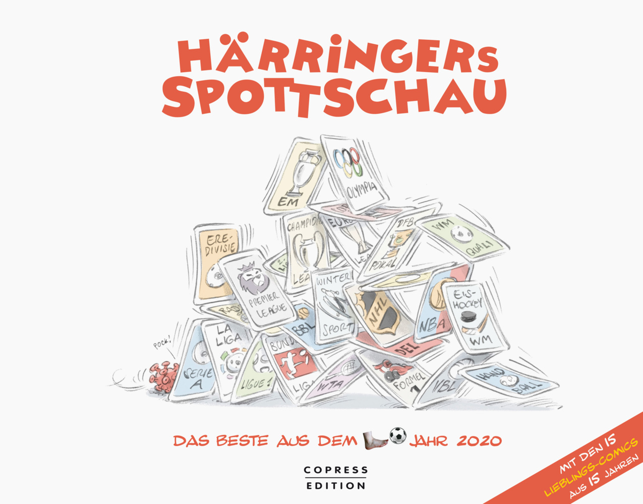 Cover: 9783767912670 | Härringers Spottschau | Das Beste aus dem Fußballjahr 2020 | Härringer