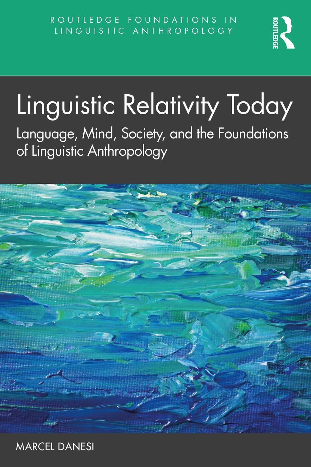 Cover: 9780367431723 | Linguistic Relativity Today | Marcel Danesi | Taschenbuch | Englisch