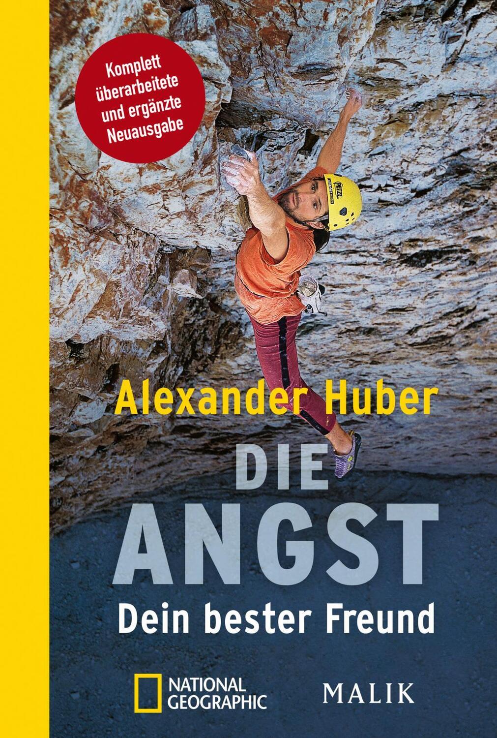 Cover: 9783492406505 | Die Angst, Dein bester Freund | Alexander Huber | Taschenbuch | 2021