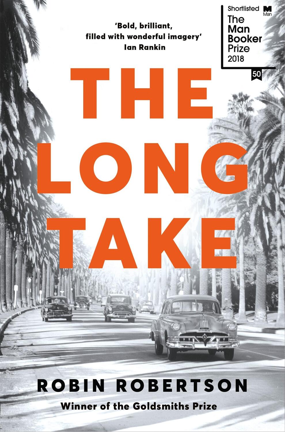 Cover: 9781509886258 | The Long Take: Shortlisted for the Man Booker Prize | Robin Robertson