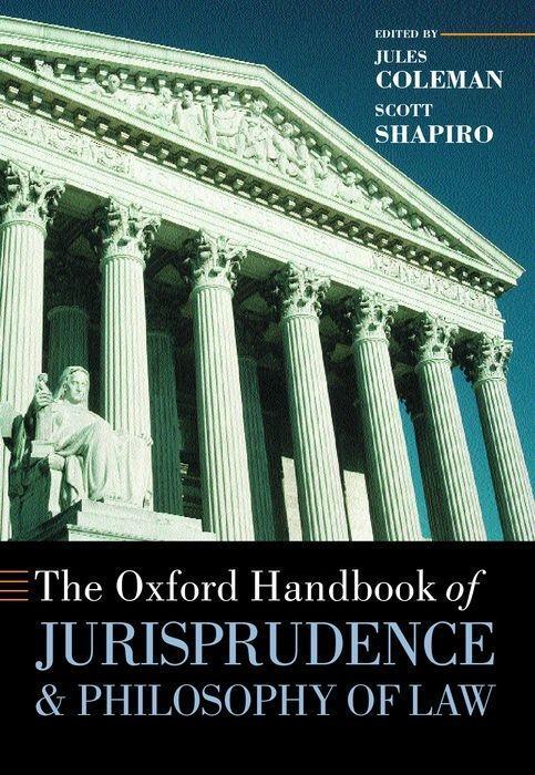 Cover: 9780199270972 | The Oxford Handbook of Jurisprudence and Philosophy of Law | Buch
