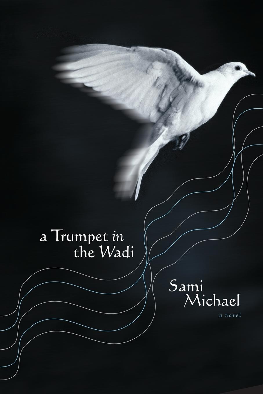 Cover: 9780743261487 | A Trumpet in the Wadi | Sami Michael | Taschenbuch | Paperback | 2007