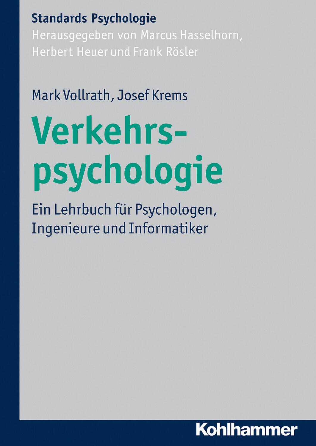 Cover: 9783170208469 | Verkehrspsychologie | Mark/Krems, Josef F Vollrath | Buch | 236 S.