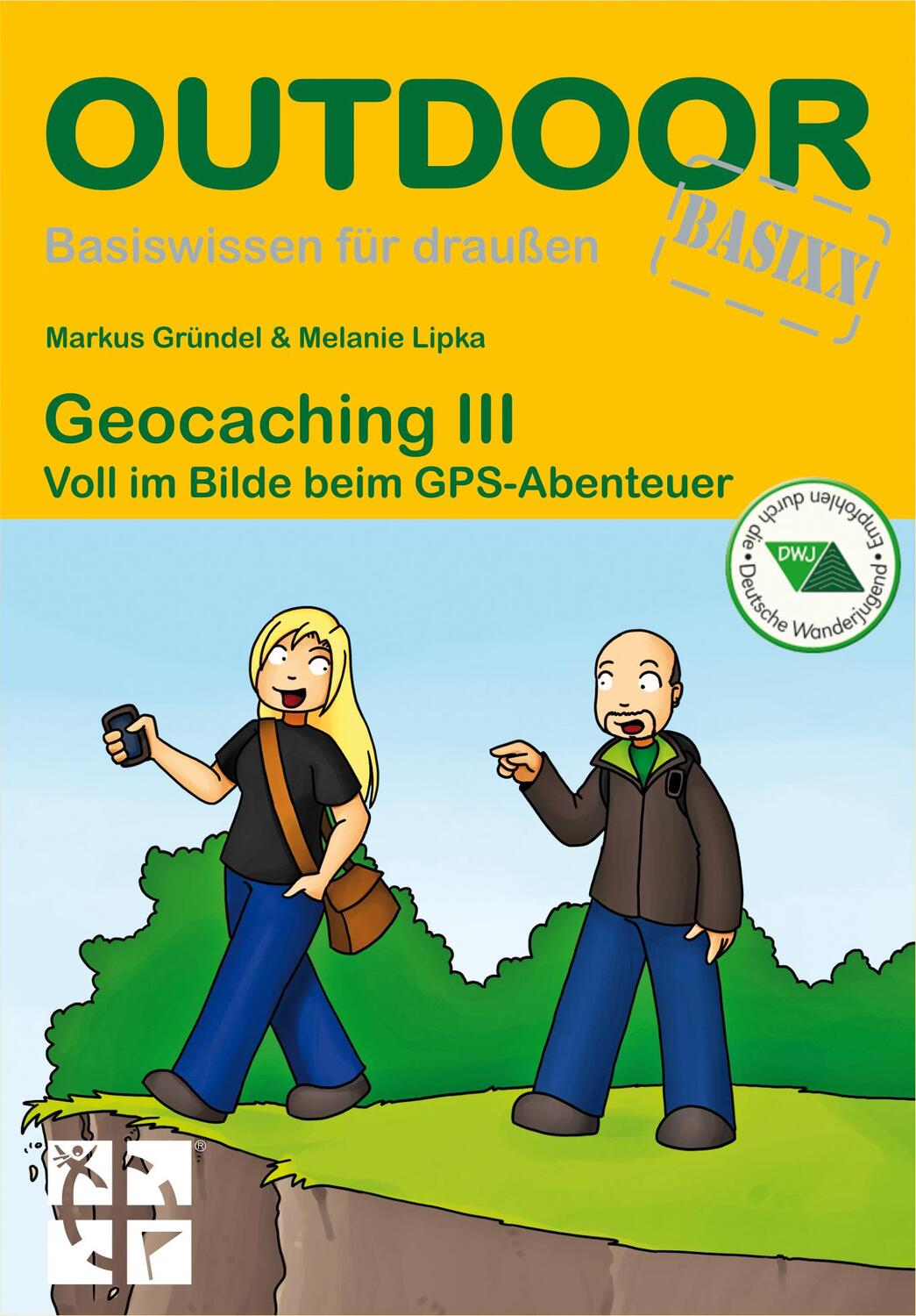 Cover: 9783866864948 | Geocaching III | Voll im Bilde beim GPS-Abenteuer | Gründel (u. a.)