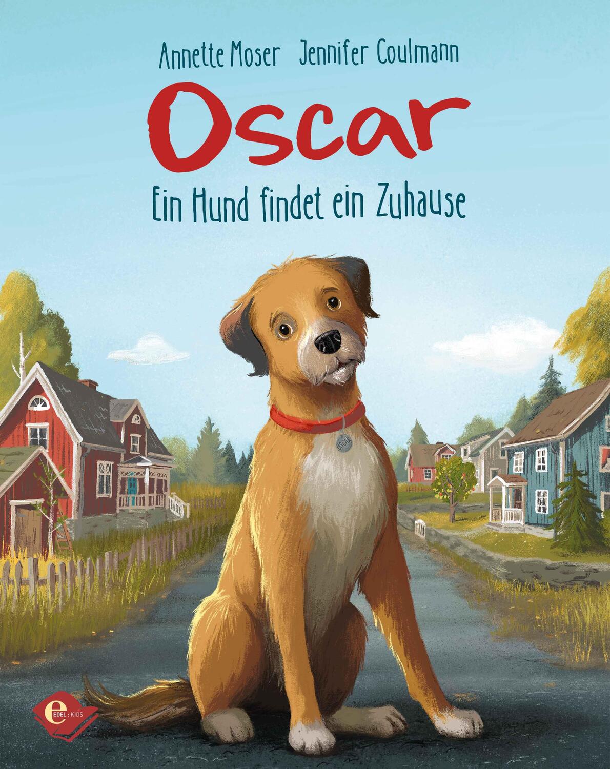 Cover: 9783961290307 | Oscar - Ein Hund findet ein Zuhause | Annette Moser | Buch | 32 S.