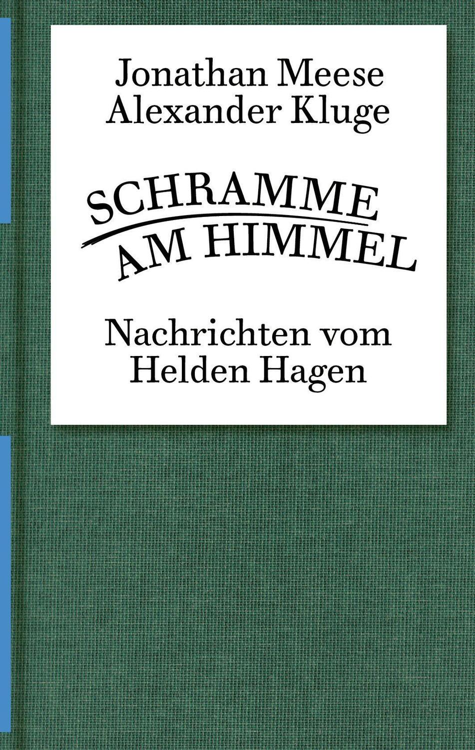 Cover: 9783959055642 | Alexander Kluge, Jonathan Meese. Schramme am Himmel | Kluge (u. a.)
