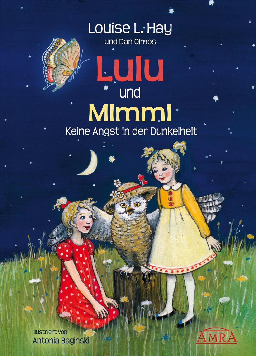 Cover: 9783939373308 | Lulu und Mimmi. Keine Angst in der Dunkelheit | Louise L. Hay | Buch