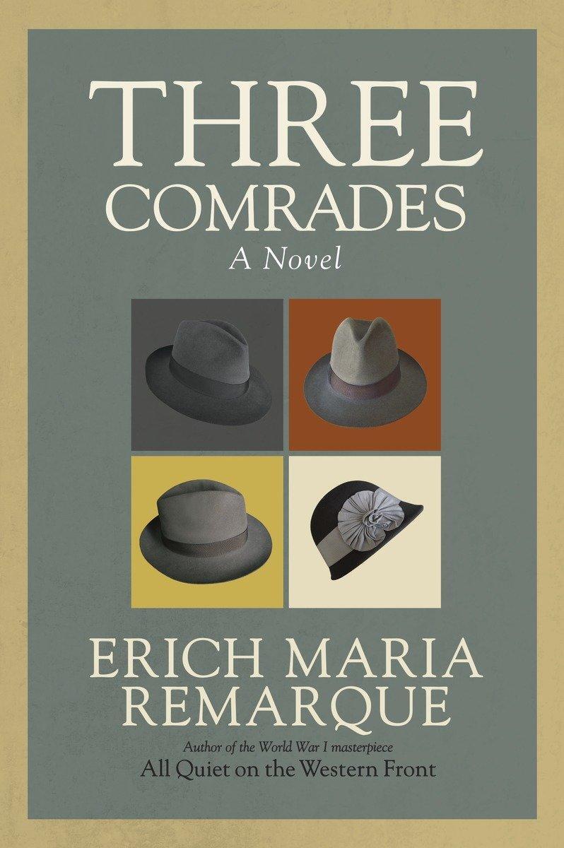 Cover: 9780449912423 | Three Comrades | A Novel | Erich Maria Remarque | Taschenbuch | 1998
