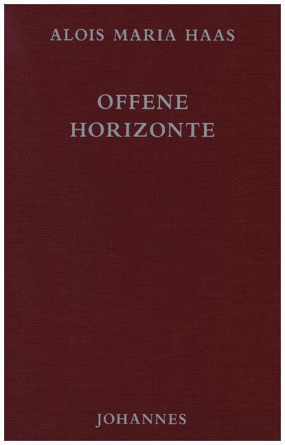 Cover: 9783894114473 | Offene Horizonte | Gott Engel Mensch | Alois M. Haas | Buch | Deutsch