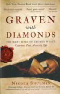 Cover: 9781780720883 | Graven with Diamonds | Sir Thomas Wyatt and the Inventions of Love