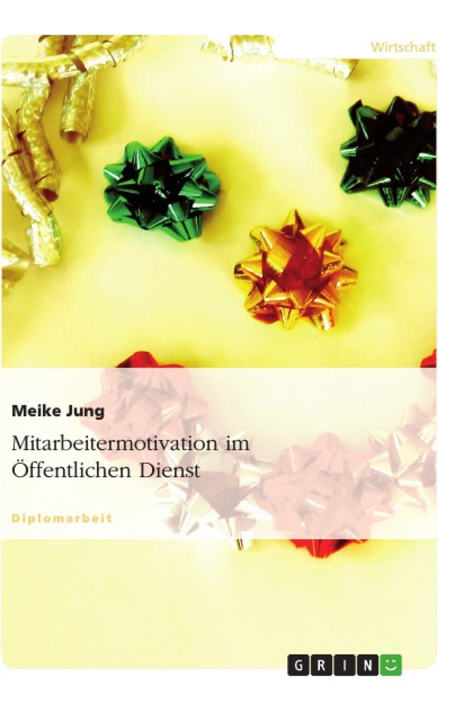 Cover: 9783638724531 | Mitarbeitermotivation im Öffentlichen Dienst | Meike Jung | Buch