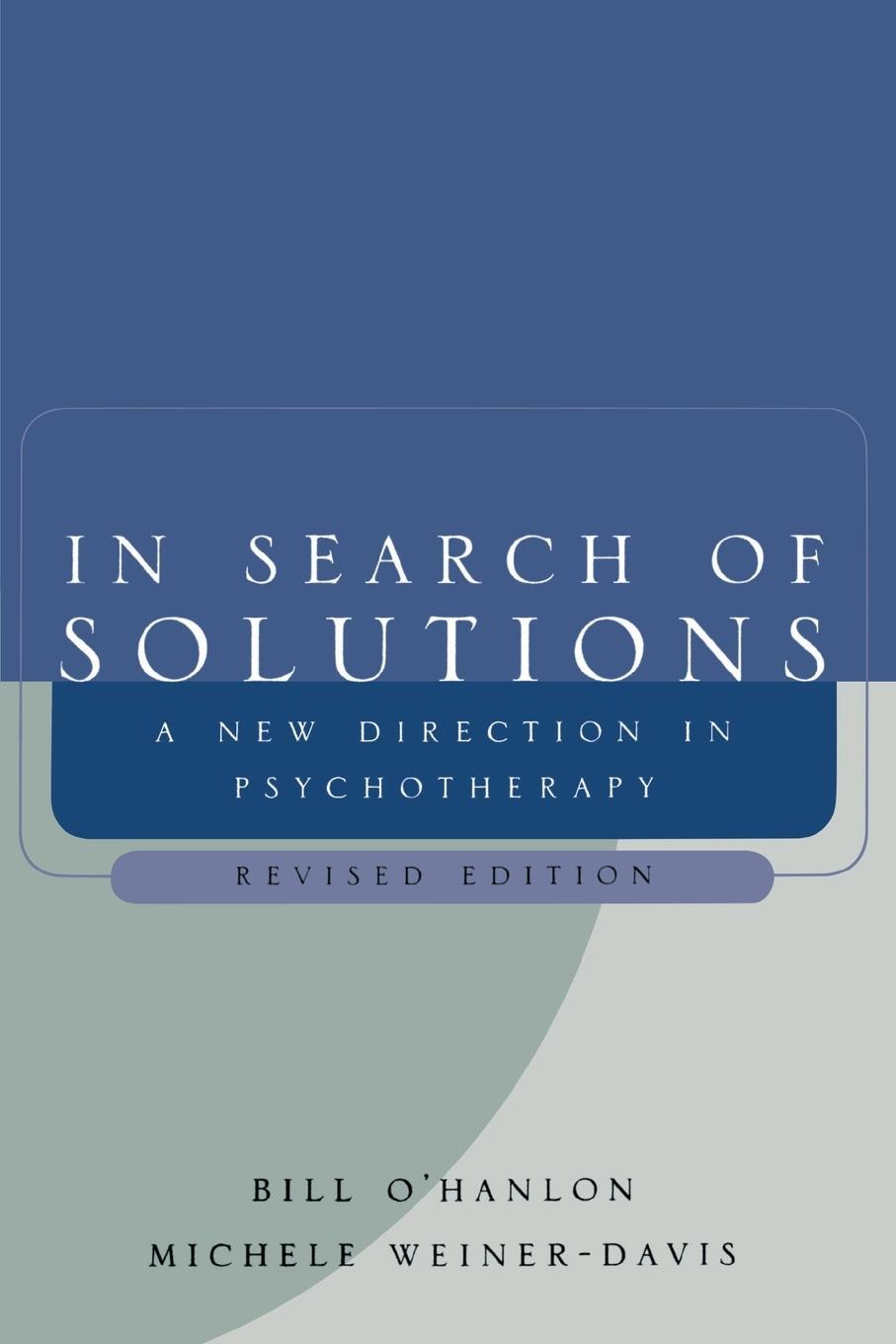 Cover: 9780393704372 | In Search of Solutions | A New Direction in Psychotherapy (Revised)