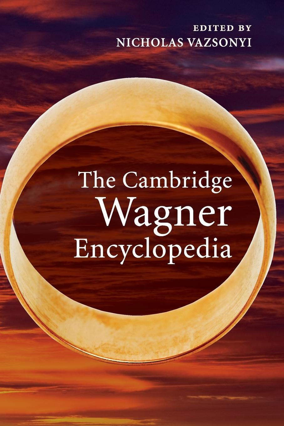 Cover: 9781108795913 | The Cambridge Wagner Encyclopedia | Nicholas Vazsonyi | Taschenbuch