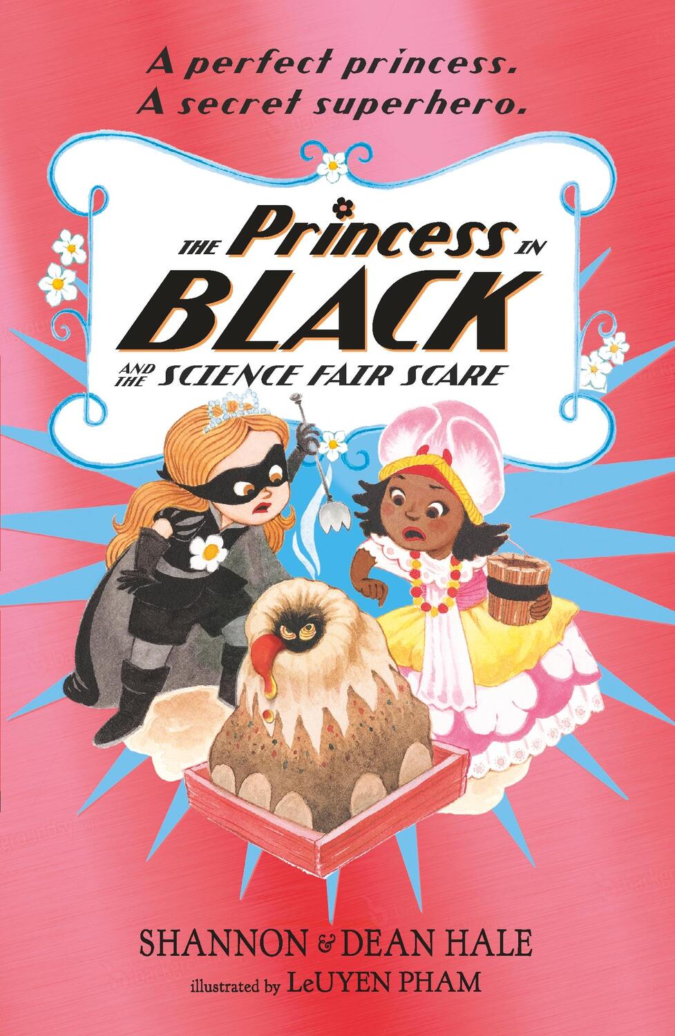 Cover: 9781406385427 | The Princess in Black and the Science Fair Scare | Hale (u. a.) | Buch