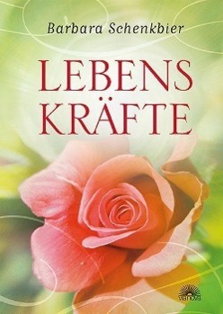 Cover: 9783866162853 | Lebenskräfte | Barbara Schenkbier | Buch | 64 S. | Deutsch | 2014