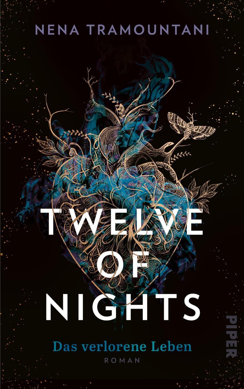 Cover: 9783492708128 | Twelve of Nights - Das verlorene Leben | Nena Tramountani | Buch