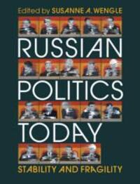 Cover: 9781009165907 | Russian Politics Today | Stability and Fragility | Susanne A. Wengle