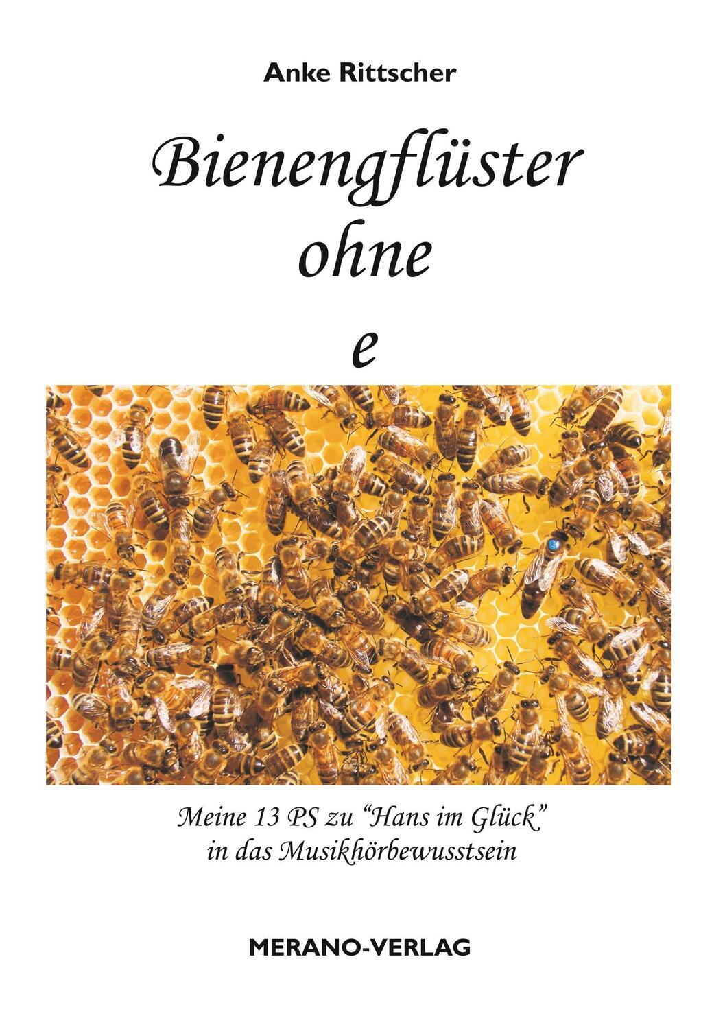 Cover: 9783944700854 | Bienengflüster ohne e | Anke Rittscher | Taschenbuch | Paperback